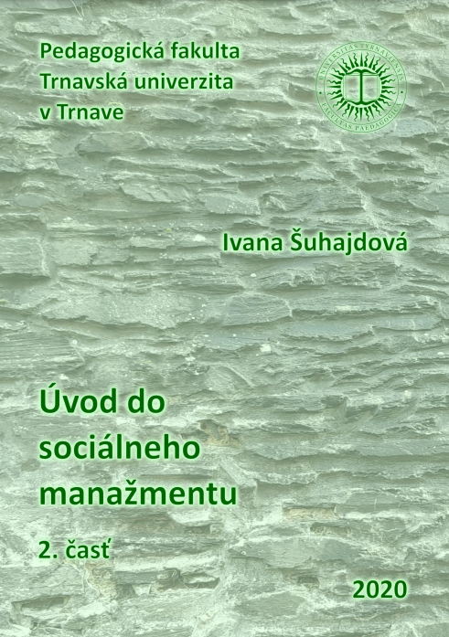Úvod do sociálneho manažmentu, 2. časť