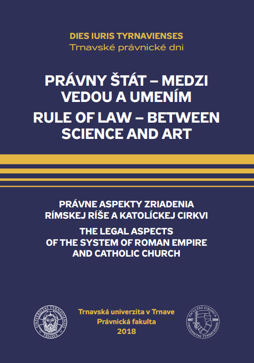 Právny štát - medzi vedou a umením: právne aspekty zriadenia Rímskej ríše a Katolíckej cirkvi