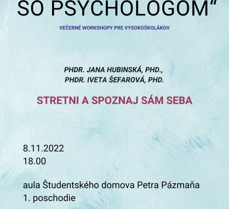 "Na slovíčko so psychológom", večerné workshopy pre študentov