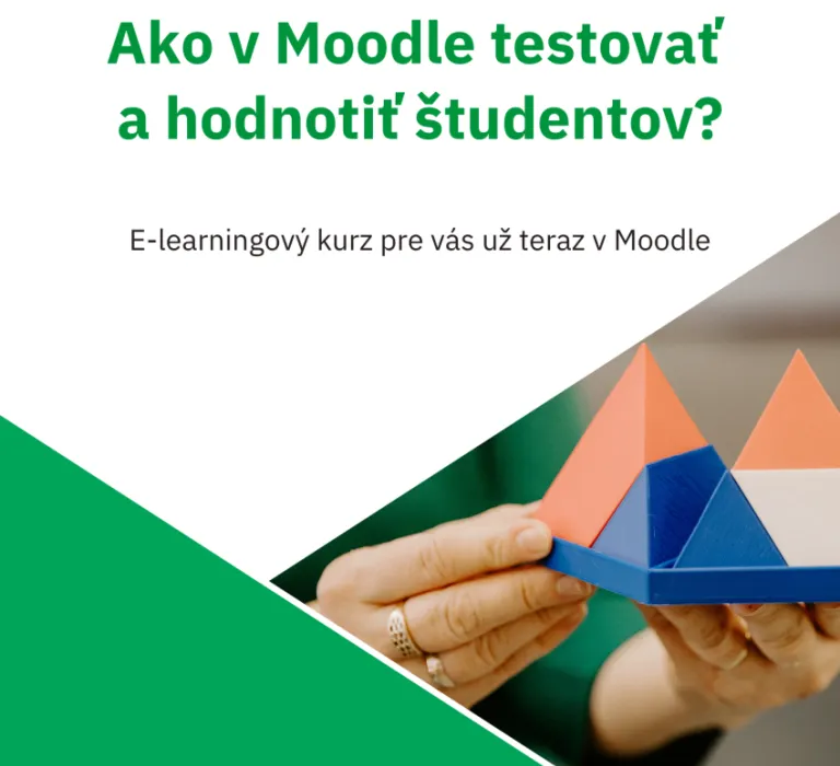 Ako v Moodle testovať a hodnotiť študentov?
