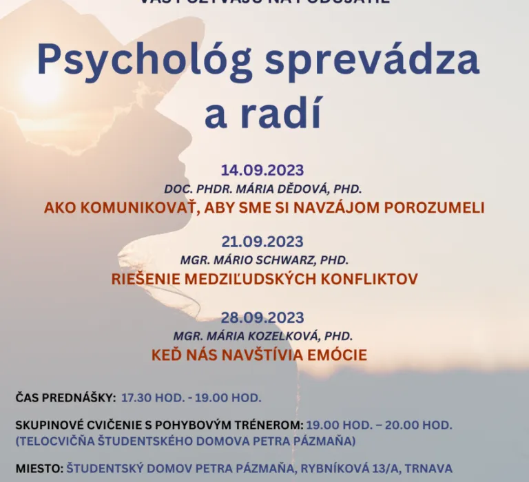 Psychológ sprevádza a radí