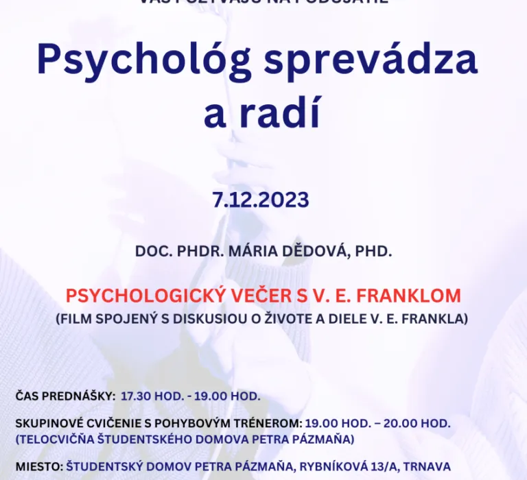 Psychológ sprevádza a radí