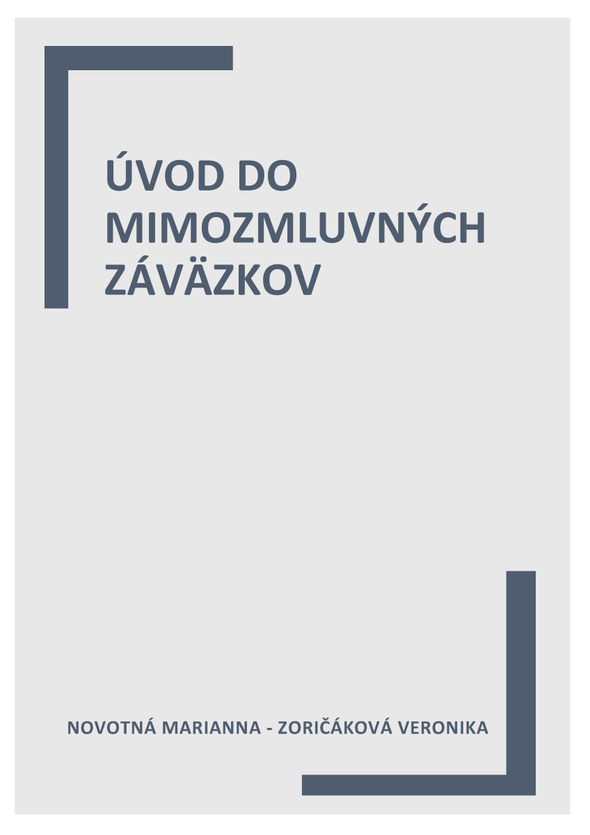 Úvod do mimozmluvných záväzkov