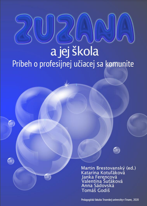 Zuzana a jej škola, príbeh o profesijnej učiacej sa komunite